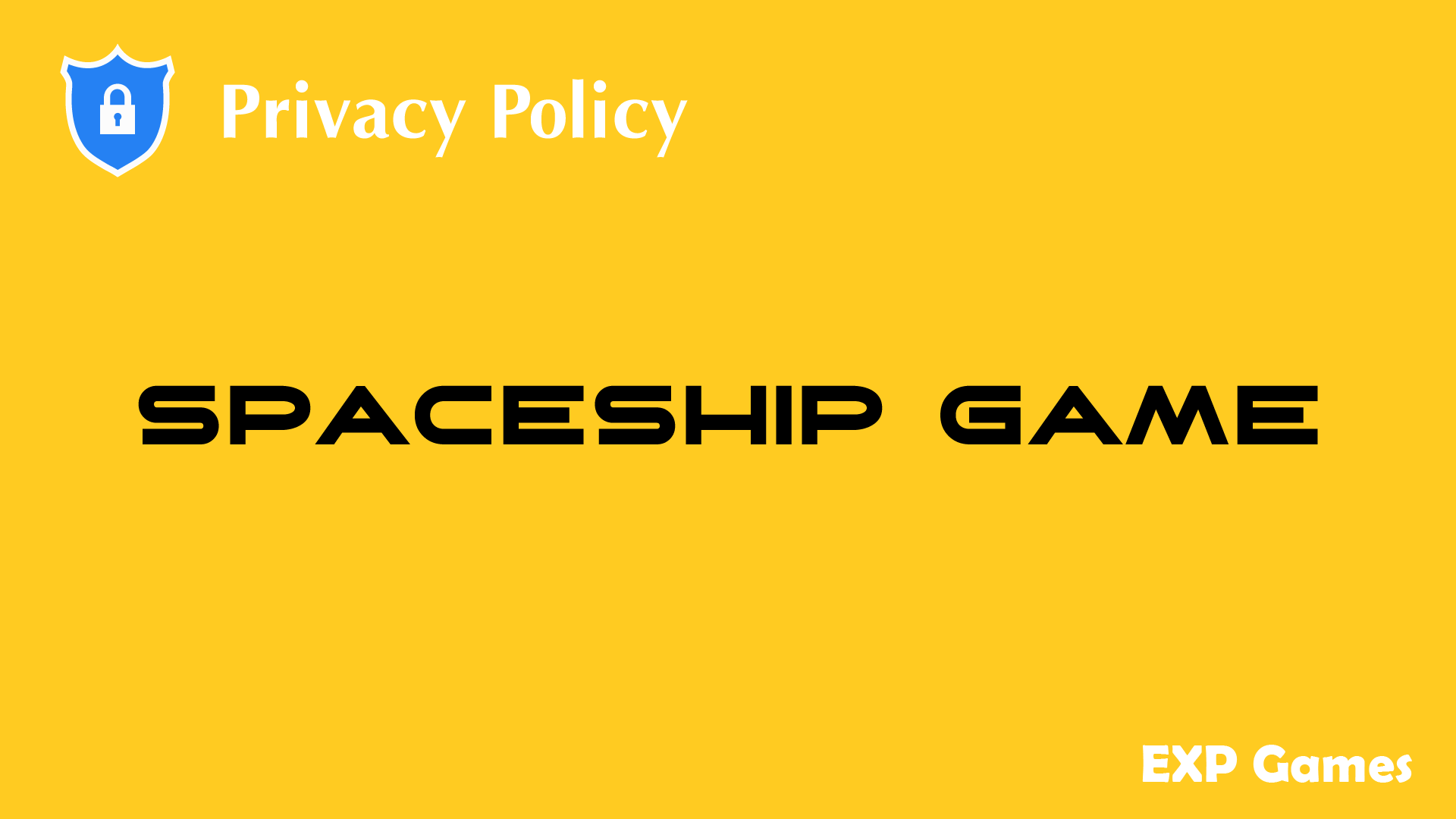 Spaceship - Privacy Policy